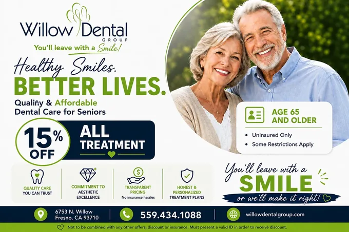 Willow Dental Group senior special — 15% off all treatment for uninsured patients age 65 and older