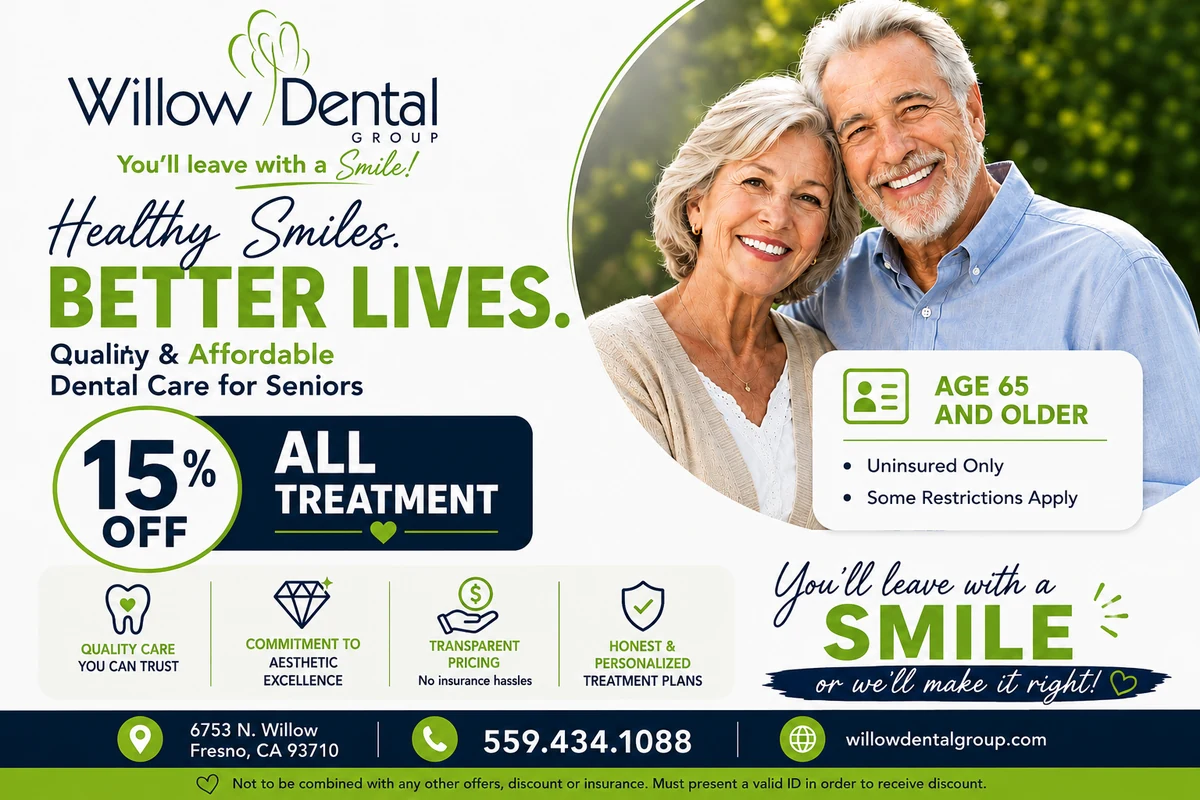 Willow Dental Group senior special — 15% off all treatment for uninsured patients age 65 and older